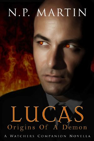 [The Watchers 01] • Lucas · Origins Of A Demon